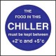 Code L838: Food in This Chiller Between 2 and 4 Deg C Sign
