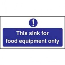 Code L847: This Sink For Food Equipment Only Sign Code L847: This Sink For Food Equipment Only Sign