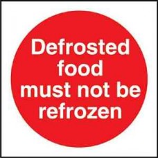 Code L963: Defrosted Food Must Not be Refrozen Sign
